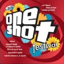 Artisti vari :: One Shot Festival