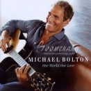 Michael Bolton :: One world one love