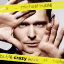 Michael Bubl&egrave; : Crazy love