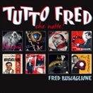 Fred Buscaglione :: Tutto Fred... Che notte!
