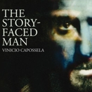 Vinicio Capossela :: The story-faced man