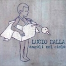 Lucio Dalla :: Angoli nel cielo