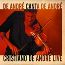 De Andr&eacute; :: De Andr&eacute; canta De Andr&eacute;. Live