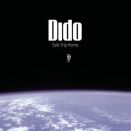 Dido :: Safe trip home