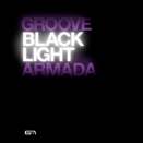 Groove Armada :: Black light