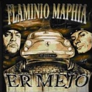 Flaminio Maphia :: Er mejo