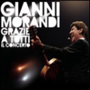 Gianni Morandi :: Grazie a tutti. Il concerto