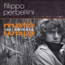 Filippo Perbellini :: Met&agrave; & met&agrave;