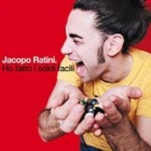 Jacopo Ratini :: Ho fatto i soldi facili