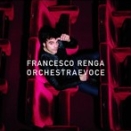 Francesco Renga :: Orchestra e voce