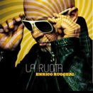 Enrico Ruggeri :: La ruota