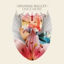 Spandau Ballet : Once more