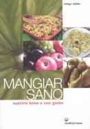 R&uuml;diger Dahlke :: Mangiar sano