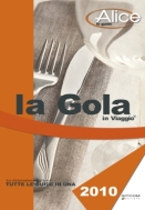 La gola in viaggio 2010