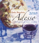 Paolo Massobrio :: Adesso 2010