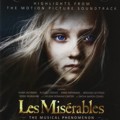 Les mis&eacute;rables: Highlights. Compilation :: La colonna sonora originale del film