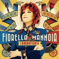 Fiorella Mannoia :: Combattente