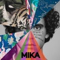 Mika :: My name is Michael Holbrook (Universal Music)