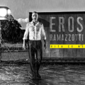 Eros Ramazzotti :: Vita ce n'&egrave; 