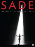 Sade. Bring me home :: Live 2011 in DVD