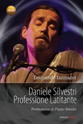 Leonardo Iannacci :: Daniele Silvesti. Professione latitante