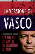 Vasco Rossi :: La versione di Vasco (Chiarelettere)