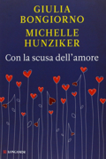 Giulia Bongiorno e Michelle Hunziker :: Con la scusa dell'amore