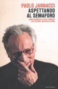 Paolo Jannacci :: Aspettando al semaforo