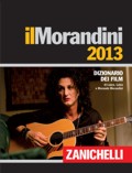 Il Morandini 2013:: Dizionario dei Film (con DVD)