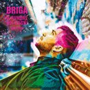 Briga :: Il rumore dei sogni