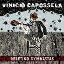 Vinicio Capossela :: Rebetiko Gymnastas