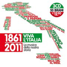 Compilation :: 1861-2011. Viva l'Italia. La musica della nostra storia