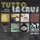 La Crus :: Tutto La Crus... Libera la mente