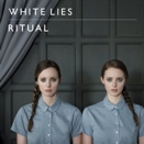 White Lies :: Ritual