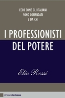 Elio Rossi :: I professionisti del potere
