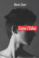 Dario Cioni :: Come l'Eden