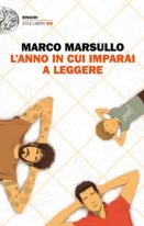 Marco Marsullo :: L'anno in cui imparai a leggere