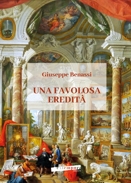 Giuseppe Benassi :: Una favolosa eredità
